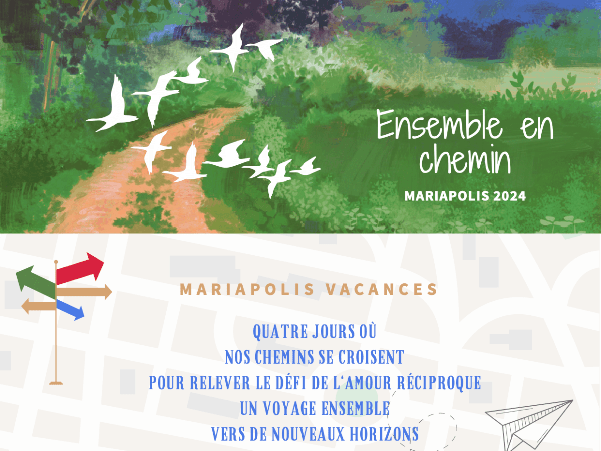 10 au 14 juillet 2024 – Mariapolis (focolari) – Ensemble en&nbsp;chemin
