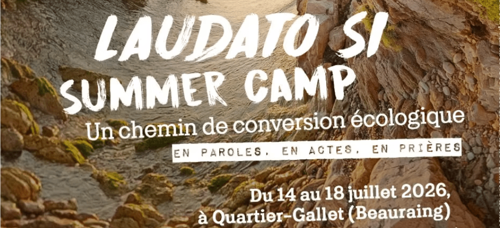 14 au 18 juillet 2026 – Laudato si Summer&nbsp;Camp