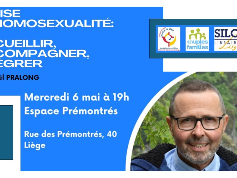 Eglise et Homosexualité – 6 mai – 19h –&nbsp;Liège